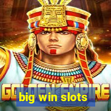 big win slots