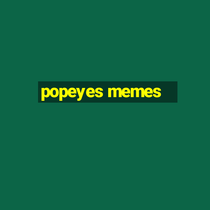 popeyes memes