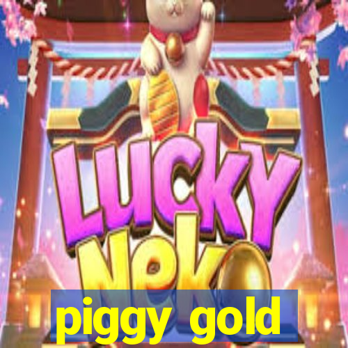 piggy gold