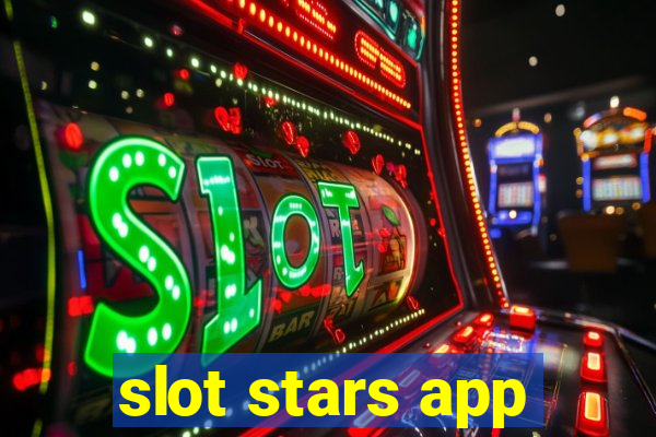 slot stars app