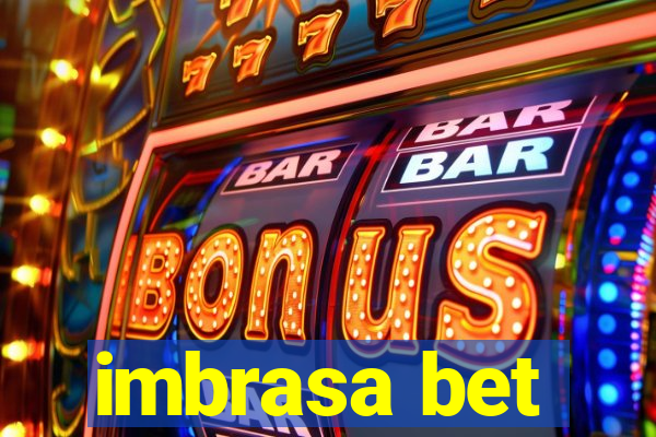 imbrasa bet