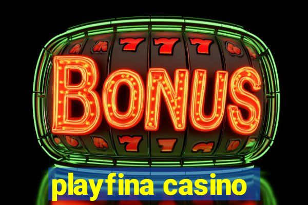 playfina casino