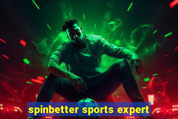 spinbetter sports expert