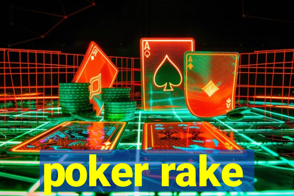 poker rake