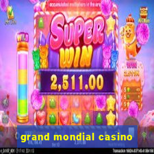 grand mondial casino