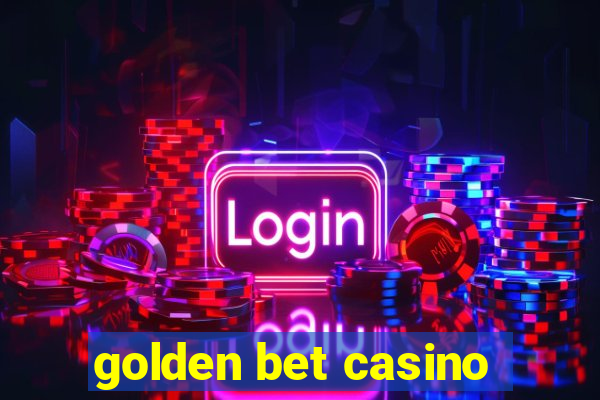 golden bet casino