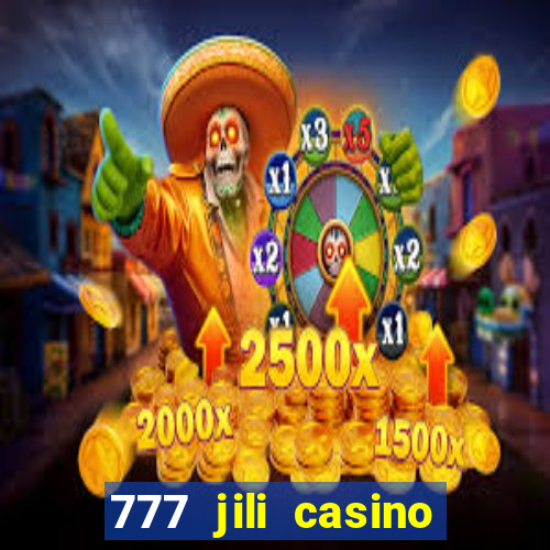 777 jili casino online slot ox