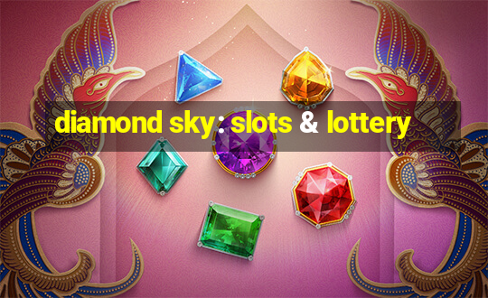 diamond sky: slots & lottery