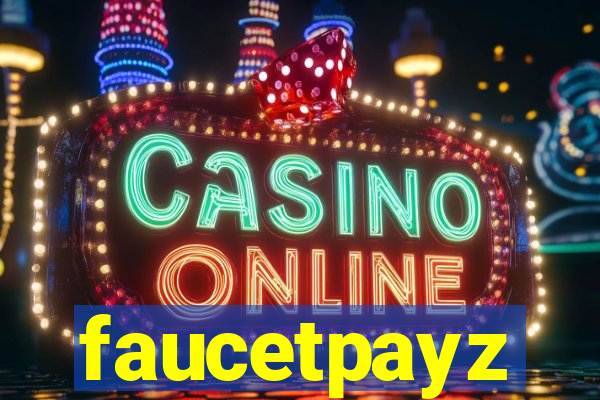 faucetpayz