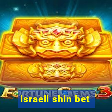 israeli shin bet