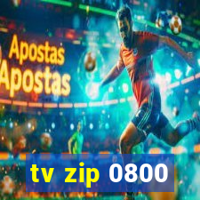 tv zip 0800