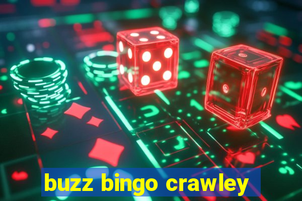 buzz bingo crawley