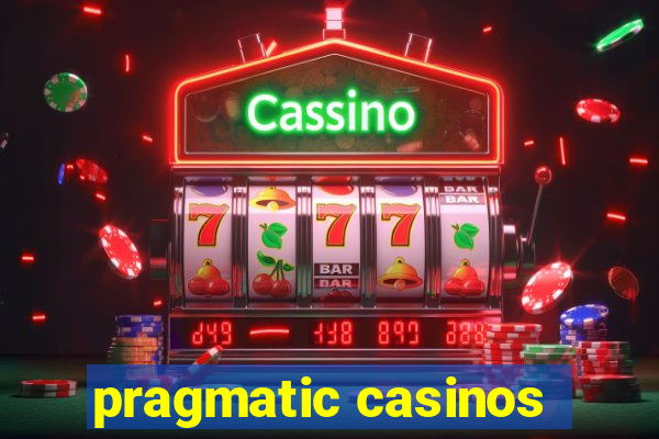 pragmatic casinos