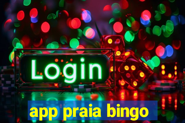 app praia bingo