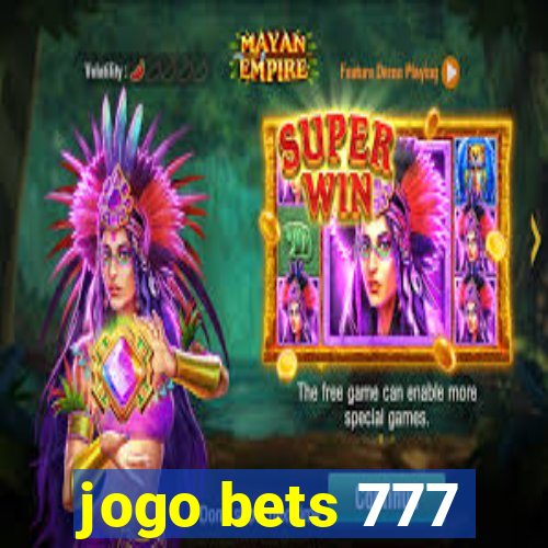 jogo bets 777