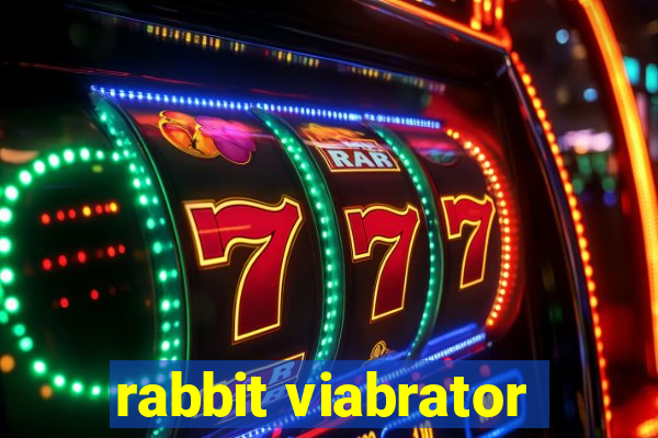 rabbit viabrator