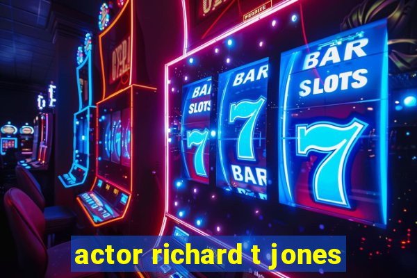 actor richard t jones