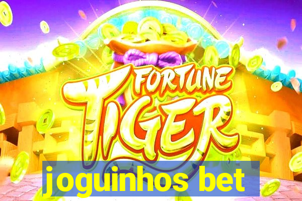 joguinhos bet