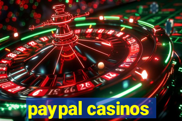 paypal casinos