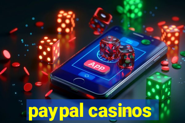 paypal casinos