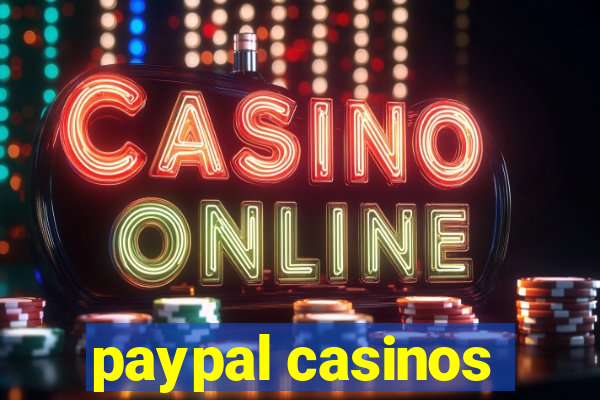 paypal casinos