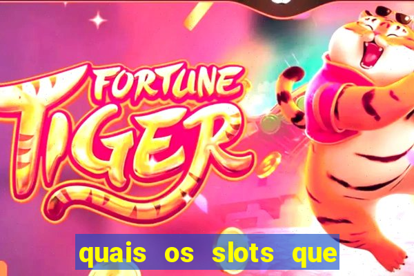 quais os slots que mais pagam