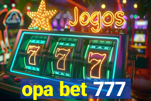 opa bet 777