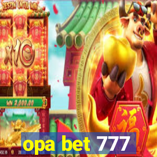 opa bet 777