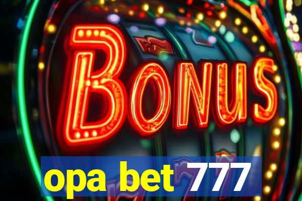 opa bet 777