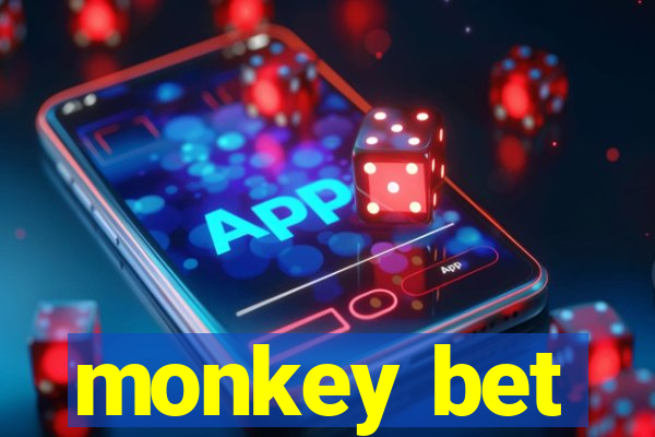 monkey bet