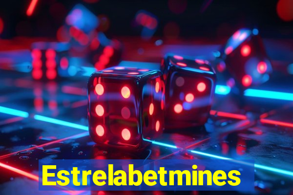 Estrelabetmines