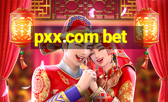 pxx.com bet