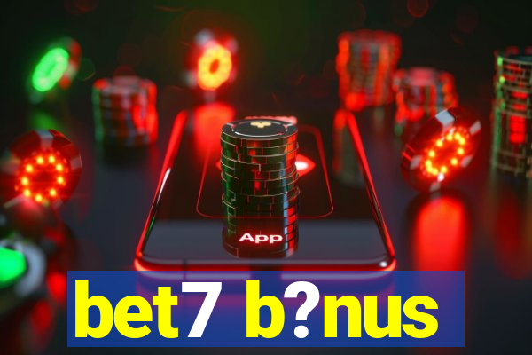 bet7 b?nus