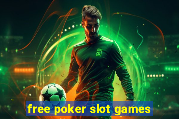 free poker slot games