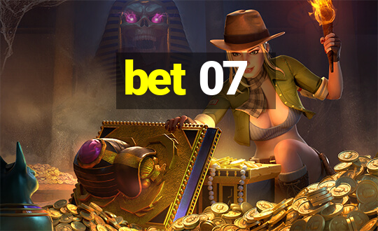 bet 07