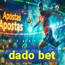 dado bet