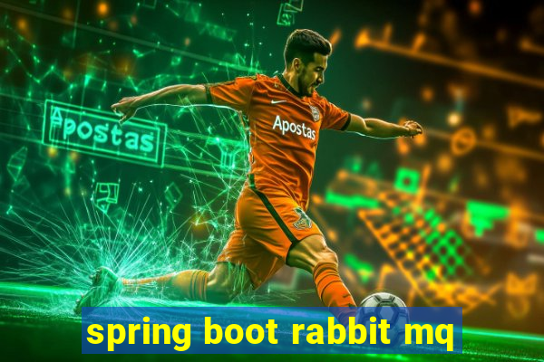 spring boot rabbit mq