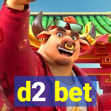 d2 bet