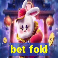 bet fold