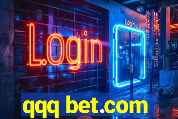 qqq bet.com