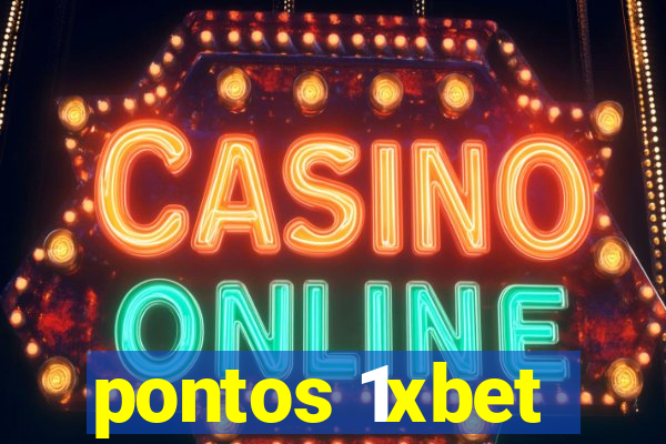 pontos 1xbet