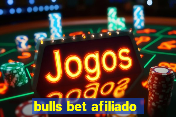 bulls bet afiliado