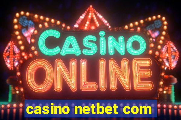 casino netbet com