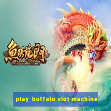 play buffalo slot machine