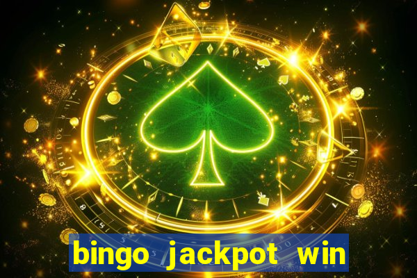 bingo jackpot win real money