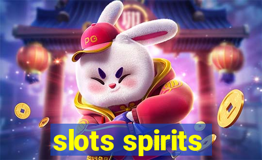 slots spirits