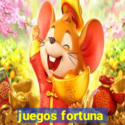 juegos fortuna