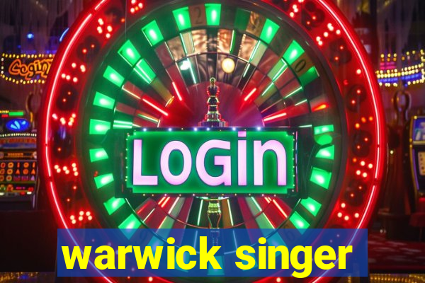 warwick singer