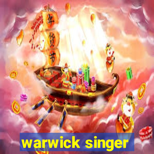 warwick singer