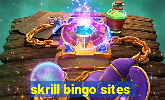 skrill bingo sites